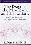 The Dragon, the Mountain, and the Nations