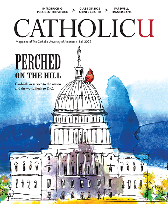 Cover of CatholicU Magazine. On it, a painting of a Cardinal on the U.S. Capitol Dome