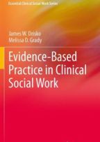 Evidence-Based Practice in Clinical Social Work: Essential Clinical Social Work Series