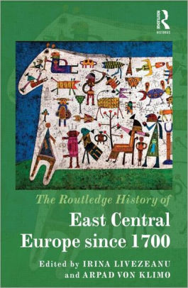 Choice Magazine  "outstanding academic title" 2019: The Routledge History of East Central Europe since 1700