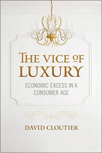 The Vice of Luxury