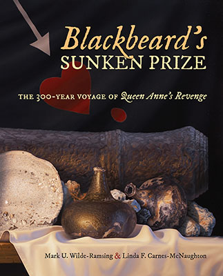 Cover of the book Blackbeard’s Sunken Prize: The 300 Year Voyage of Queen Anne’s Revenge